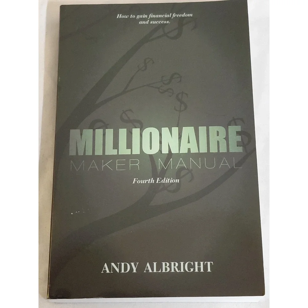 Millionaire Maker Manual Fourth Edition Andy Albright 2016 Business Success PB